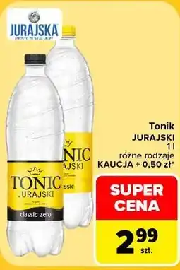 Carrefour Market Tonik Jurajski różne rodzaje oferta