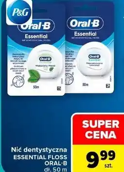 Carrefour Market Nić dentystyczna ESSENTIAL FLOSS ORAL-B oferta