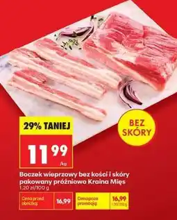 Biedronka Boczek wieprzowy bez kości i skóry pakowany próżniowo Kraina Mięs oferta