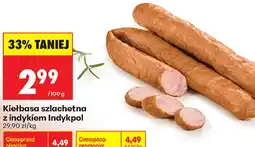 Biedronka Kiełbasa szlachetna z indykiem Indykpol oferta