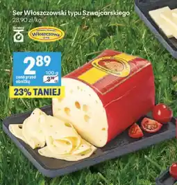 Delikatesy Centrum Ser Włoszczowski typu szwajcarskiego Włoszczowa oferta