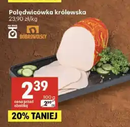 Delikatesy Centrum Polędwicówka królewska Dobrowolscy oferta