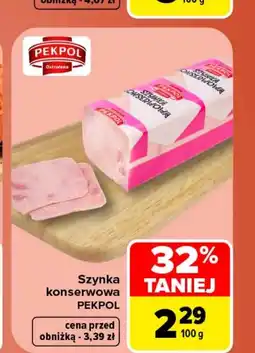 Carrefour Szynka Pekpol oferta