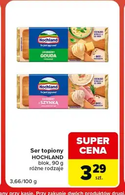 Carrefour Market Ser topiony Hochland oferta