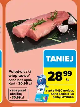 Carrefour Market Polędwiczki wieprzowe Carrefour oferta