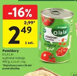 Intermarche Pomidory bez skórki krojone O La La! oferta