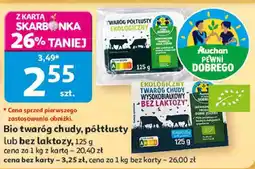 Auchan Bio twaróg chudy, półtłusty lub bez laktozy Auchan Pewni Dobrego oferta