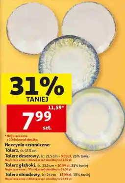 Auchan Naczynia ceramiczne: Talerz, Talerz deserowy, Talerz głęboki, Talerz obiadowy oferta