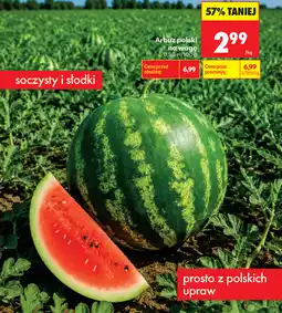 Biedronka Arbuz polski na wagę oferta