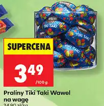 Biedronka Praliny Tiki Taki Wawel na wagę oferta