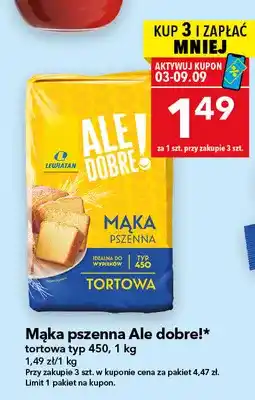 Lewiatan Mąka pszenna Ale Dobre! tortowa typ 450 oferta