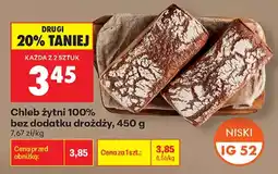 Biedronka Chleb żytni 100% bez dodatku drożdży oferta