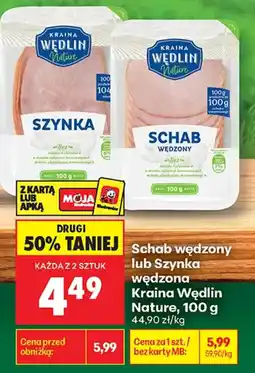 Biedronka Schab wędzony lub Szynka wędzona Kraina Wędlin Nature oferta