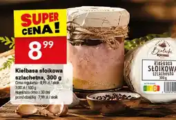 Twój Market Kiełbasa Słoikowa Szlachetna oferta