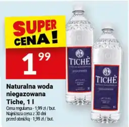 Twój Market Naturalna woda niegazowana Tiche oferta