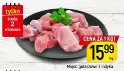 Delikatesy Piotruś Pan Mięso gulaszowe z indyka oferta