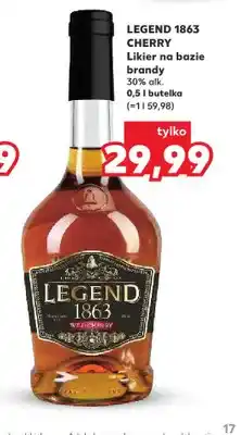 Kaufland Likier na bazie brandy Legend 1863 Cherry oferta