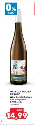 Kaufland Wino bezalkoholowe białe półwytrawne Matylda Muller Riesling oferta