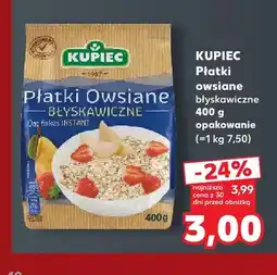 Kaufland Płatki owsiane błyskawiczne Kupiec oferta