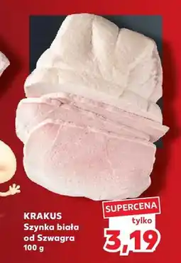 Kaufland Szynka biała od Szwagra Krakus oferta