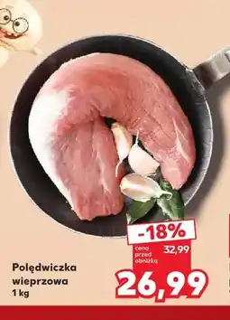 Kaufland Polędwiczka wieprzowa oferta