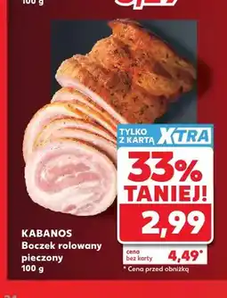 Kaufland Boczek rolowany pieczony Kabanos oferta