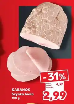 Kaufland Szynka biała Kabanos oferta