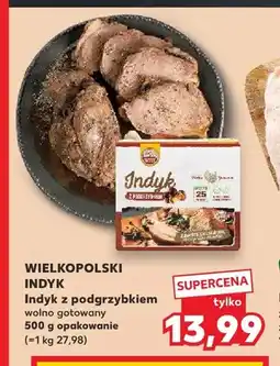 Kaufland Indyk z podgrzybkiem wolno gotowany Wielkopolski oferta