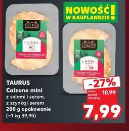 Kaufland Calzone mini z salami i serem Taurus oferta