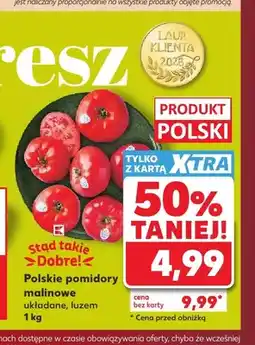 Kaufland Pomidory malinowe polskie układane oferta