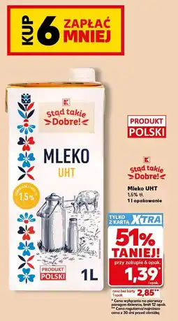 Kaufland Stąd takie Dobre! Mleko UHT 1,5% tł oferta