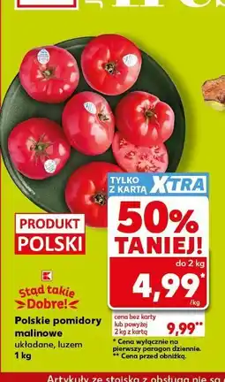 Kaufland Polskie pomidory malinowe układane, luzem oferta