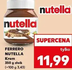 Kaufland Ferrero Nutella Krem oferta