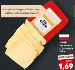 Kaufland Sierpc Ser Gouda z Żuromina oferta