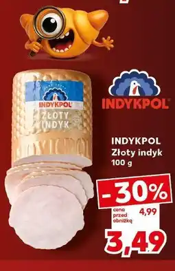 Kaufland Indykpol Złoty indyk oferta