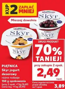 Kaufland PIĄTNICA Skyr jogurt deserowy różne rodzaje 150 g opakowanie oferta