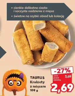 Kaufland TAURUS Krokiety z mięsem oferta