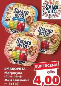 Kaufland SMAKOWITA Margaryna różne rodzaje oferta