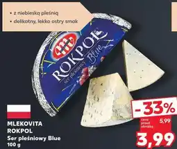 Kaufland Mlekovita Rokpol Ser pleśniowy Blue oferta
