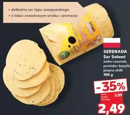 Kaufland Serenada Ser Salami zioła-czosnek, pomidor-bazylia, pieprz-chilli oferta