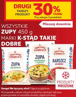 Kaufland Wszystkie zupy marki K-Stąd takie Dobre oferta