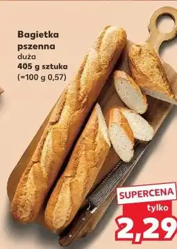 Kaufland Bagietka pszenna duża oferta