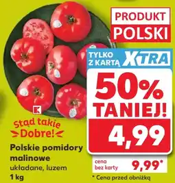 Kaufland Polskie pomidory malinowe układane, luzem oferta