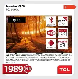 Kakto Telewizor Qled Tcl 50P7 l oferta