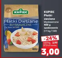 Kaufland KUPIEC Płatki owsiane błyskawiczne 400 g opakowanie oferta