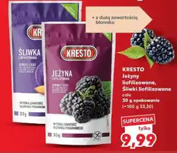 Kaufland KRESTO Jeżyny liofilizowane, Śliwki liofilizowane całe oferta