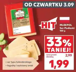Kaufland MLEKPOL Ser Podlaski 100 g oferta