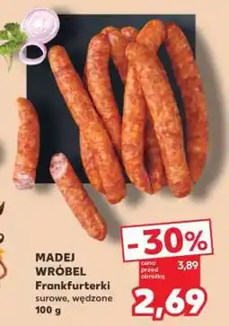 Kaufland MADEJ WRÓBEL Frankfurterki oferta