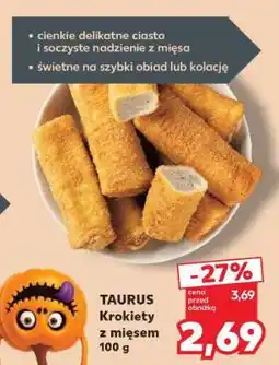 Kaufland TAURUS Krokiety z mięsem 100 g oferta