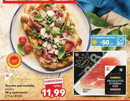 Kaufland Szynka parmeńska plastry oferta